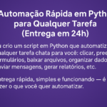 Eu vou fazer Automação Rápida em Python para Qualquer Tarefa