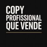 Eu vou escrever uma copy profissional que vende