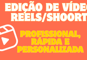 Eu vou editar seu Reels ou Shorts viral para você