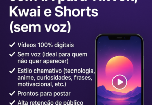 Eu vou Criar vídeos curtos com IA para TikTok, Kwai e Shorts