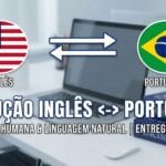 Eu vou traduzir textos entre Inglês e Português com Revisão