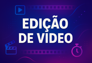 Eu vou Editar seus vídeos e fazer seu projeto virar realidad...