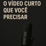 Eu vou dublar o vídeo curto que você precisar.