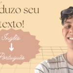 Eu vou traduzir textos para você