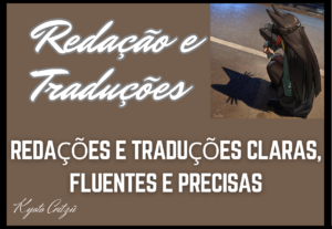Eu vou fazer redações, traduções, edições e revisões de text...