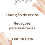 Eu vou traduzir textos, fazer redações e leitura beta