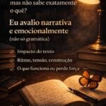 Eu vou Avaliar seu texto de forma narrativa e emocional