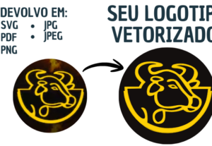 Eu vou vetorizar o seu logotipo