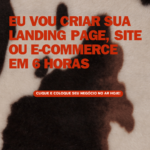 Eu vou criar site, landing page OU e-commerce em até 6 Horas