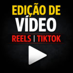 Eu vou Editar seu vídeo para Reels e TikTok