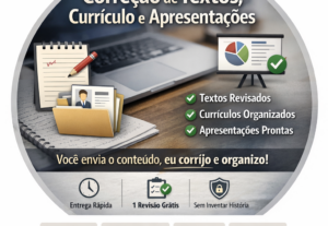 Eu vou revisar textos, currículos e apresentações