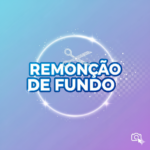 Eu vou remover fundo de fotos