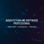 Eu vou criar seu sistema com arquitetura profissional