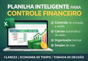 Eu vou fazer Planilha Inteligente no Excel para controle Fin...