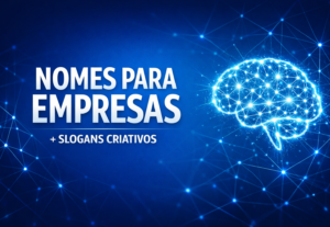 Eu vou Criar Nomes e Slogans para sua Empresa