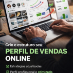Eu vou criar um perfil profissional focado em vendas online