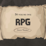 Eu vou dublar seu personagem do seu rpg
