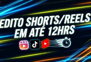 Eu vou editar seu vídeo em Shorts/Reels em até 12hrs