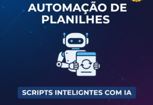 Eu vou fazer Scripts de automação para planilhas