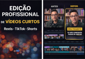 Eu vou editar vídeos curtos que prendem atenção e engajam
