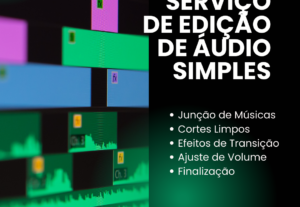 Eu vou realizar edição de áudio