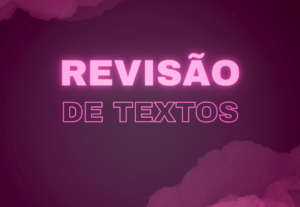 Eu vou revisar seu texto com cuidado e atenção