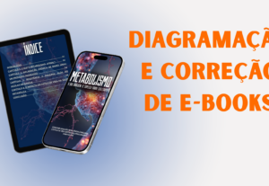 Eu vou fazer a diagramação do seu e-book