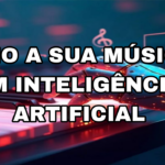 Eu vou Criar uma música para você com inteligência artificia...