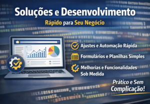 Eu vou criar soluções e desenvolver ajustes rápidos