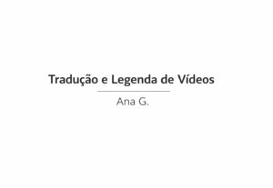 Eu vou fazer Tradução e legenda de vídeos curtos