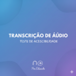 Eu vou testar a acessibilidade do seu site /app