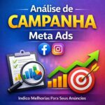 Eu vou analisar sua campanha no Meta Ads e indicar melhorias