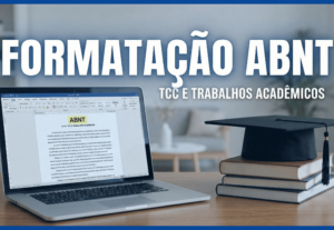 Eu vou formatar seu trabalho nas normas da ABNT