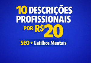 Eu vou criar 10 descrições persuasivas para sua loja virtual