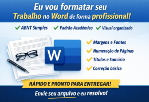 Eu vou formatar seu trabalho no Word de forma profissional