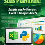 Eu vou automatizar seu trabalho em planilhas excel.