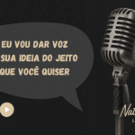 Eu vou ser a voz profissional do seu vídeo ou anúncio