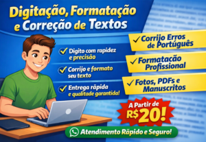 Eu vou digitar, formatar e corrigir textos
