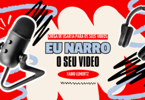 Eu vou fazer a narração do seu vídeo curto.