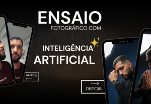 Eu vou fazer ensaio fotográfico com Inteligência Artificial