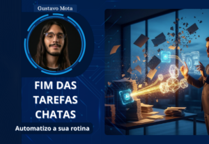 Eu vou automatizar seus processos manuais com IA