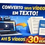 Eu vou Transformar vídeo em texto com rapidez e qualidade