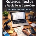Eu vou criar conteúdos profissionais para o seu negócio.