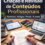 Eu vou criar conteúdos profissionais para o seu negócio.