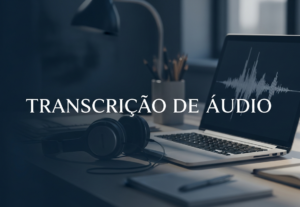 Eu vou transcrever até 15 minutos de áudio ou vídeo
