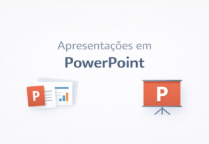 Eu vou criar apresentações impactantes em PowerPoint