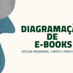 Eu vou diagramar seu E-book com design moderno