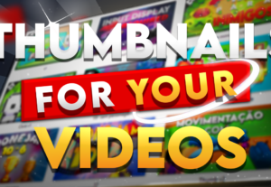 Eu vou criar thumbnails profissionais para voce