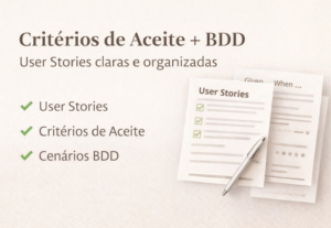 Eu vou criar critérios de aceite BDD