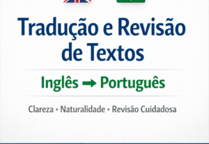 Eu vou traduzir e revisar textos do inglês para o português